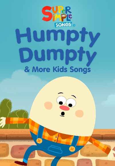 Humpty Dumpty & More Kids Songs - Super Simple Songs