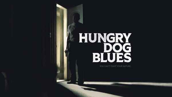 Hungry Dog Blues Poster 1