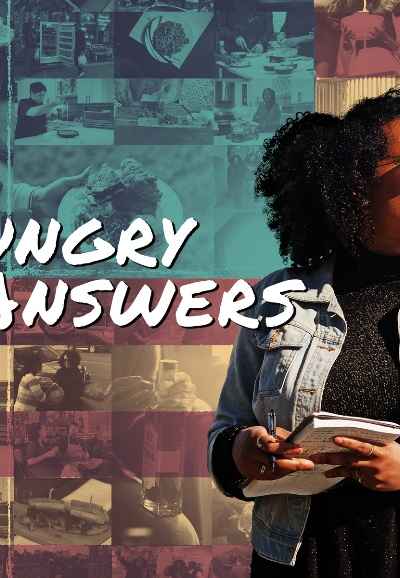 Hungry for Answers