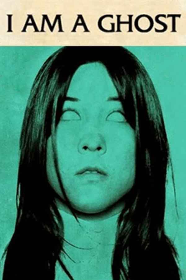 I Am a Ghost Poster 6