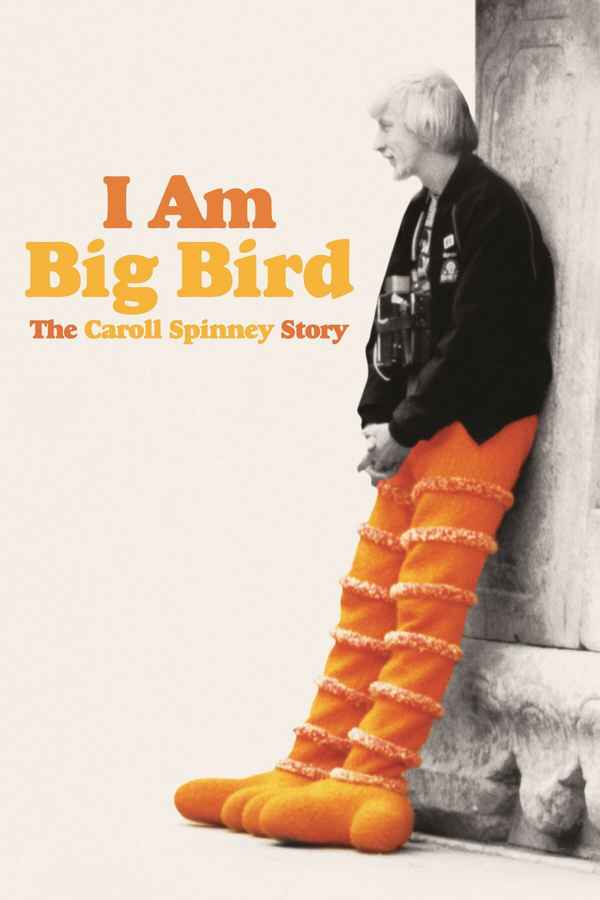 I Am Big Bird: The Caroll Spinney Story Poster 6