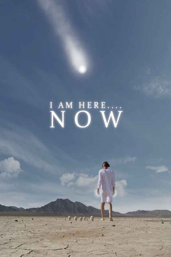 I Am Here....Now Poster 4