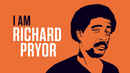 I Am Richard Pryor Poster 2