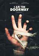 I Am The Doorway Poster 7