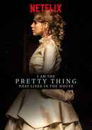 I Am the Pretty Thing That Lives in the House Poster 6