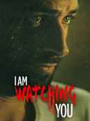 I Am Watching You Poster 2