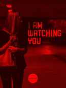 I Am Watching You Poster 1