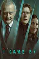 I Came By Poster 4