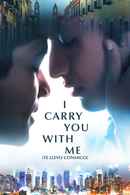 I Carry You with Me Poster 7