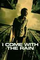 I Come with the Rain Poster 2