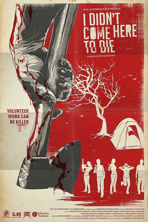 I Didn't Come Here to Die Poster 3