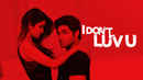 I Dont Luv U Poster 1