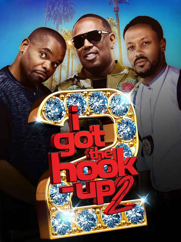 I Got the Hook Up 2 Poster 4