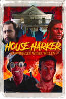 I Had A Bloody Good Time At House Harker Poster 2