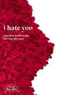 i hate you Poster 3