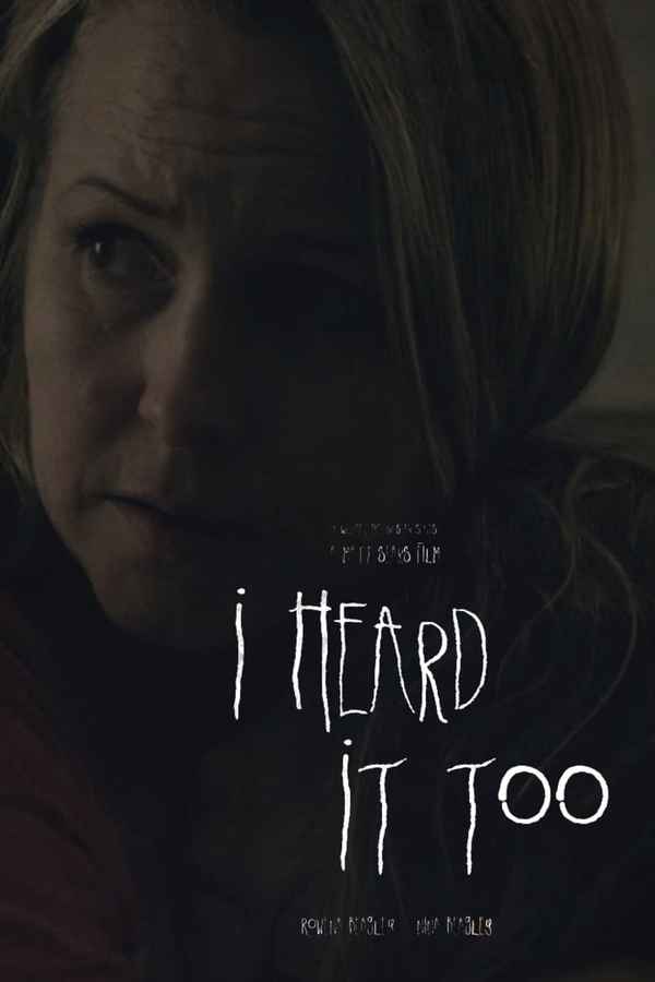 I Heard It Too Poster 1