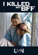 I Killed My BFF Poster 7