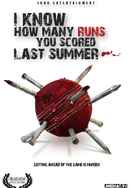 I Know How Many Runs You Scored Last Summer Poster 4