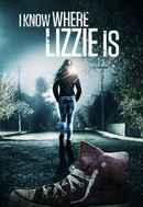 I Know Where Lizzie Is Poster 1