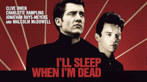 I'll Sleep When I'm Dead Poster 3