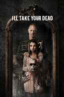 I'll Take Your Dead Poster 5