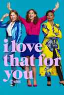 I Love That for You Poster 7