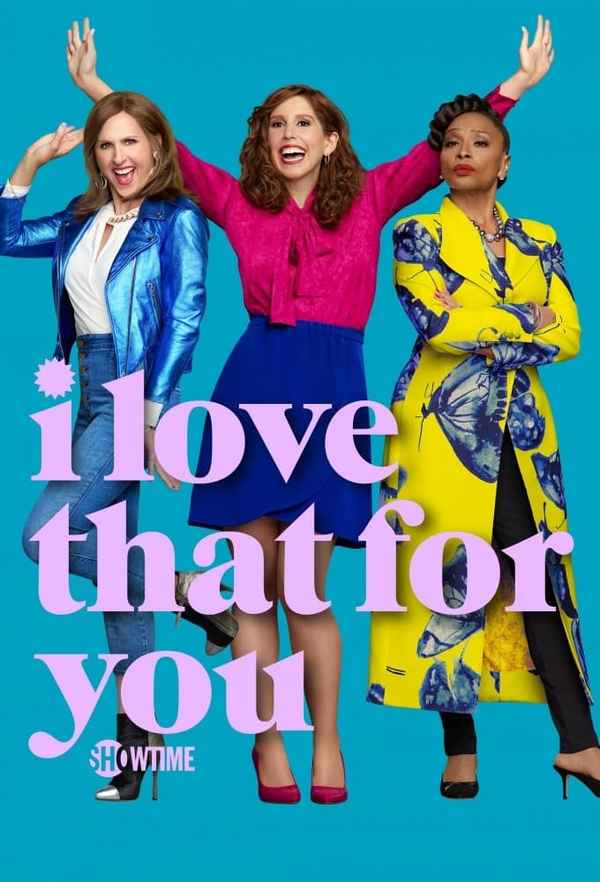 I Love That for You Poster 7