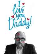 I Love You, Daddy Poster 7