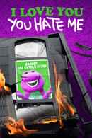 I Love You, You Hate Me Poster 7