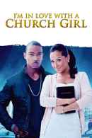 I'm in Love with a Church Girl Poster 5