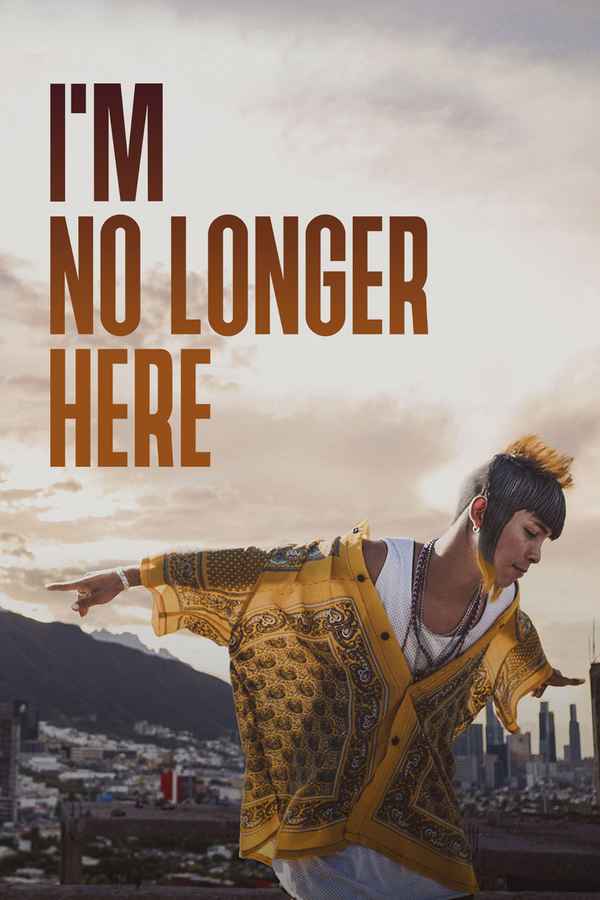 I'm No Longer Here Poster 6