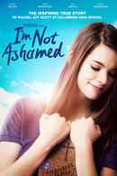 I'm Not Ashamed Poster 1
