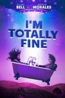 I'm Totally Fine Poster 1