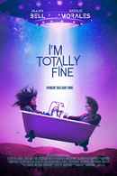 I'm Totally Fine Poster 2