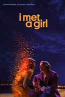I Met a Girl Poster 5