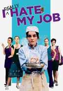 I Really Hate My Job Poster 7