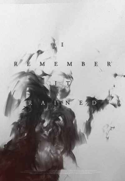I Remember It Rained