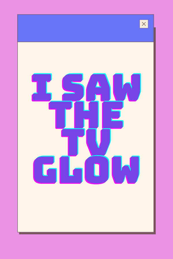 I Saw the TV Glow Poster 3