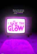 I Saw the TV Glow Poster 7
