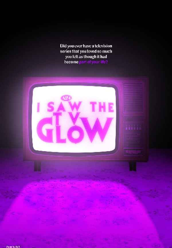 I Saw the TV Glow Poster 7