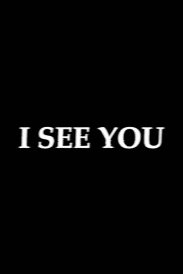 I See You Poster 2