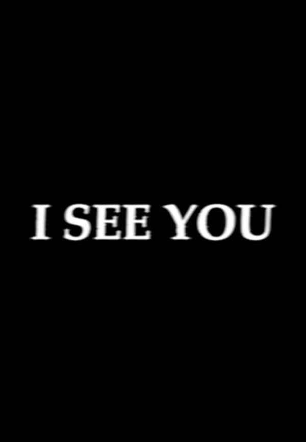 I See You Poster 4