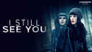 I Still See You Poster 6