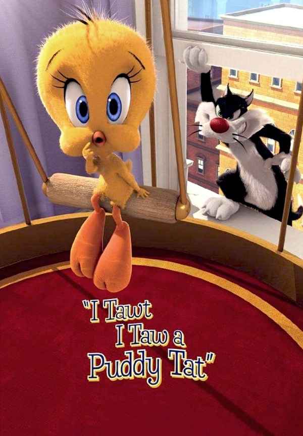 I Tawt I Taw a Puddy Tat Poster 3