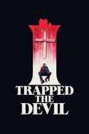 I Trapped the Devil Poster 4