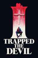 I Trapped the Devil Poster 6