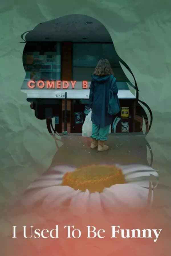 I Used to Be Funny Poster 5