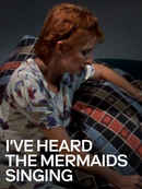 I’ve Heard the Mermaids Singing Poster 1