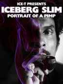 Iceberg Slim: Portrait of a Pimp Poster 1