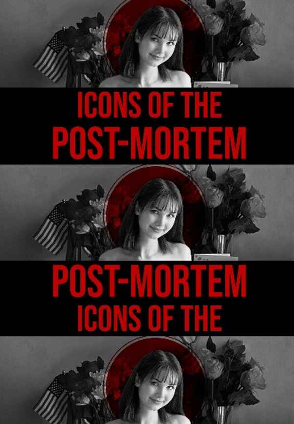 Icons of the Post-Mortem Poster 2